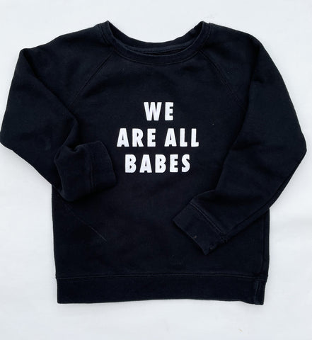 Brunette the Label - We are All Babes 6/8yrs Pullover