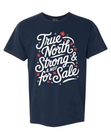 Truth North Strong & NOT For Sale
