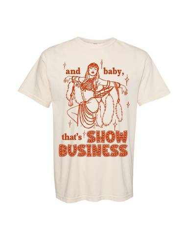 And Baby that's Show Business 1