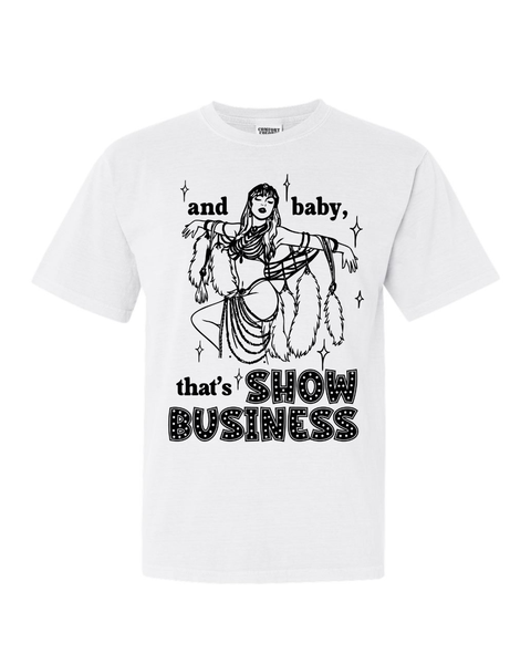 And Baby that's Show Business 1