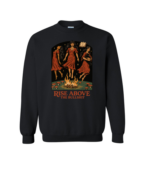 Rise Above the Bullshit