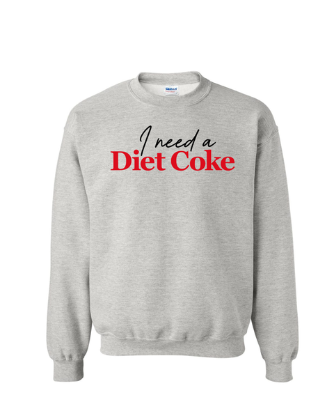 I Need a Diet Coke