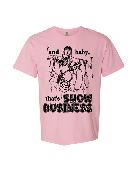And Baby that's Show Business 1