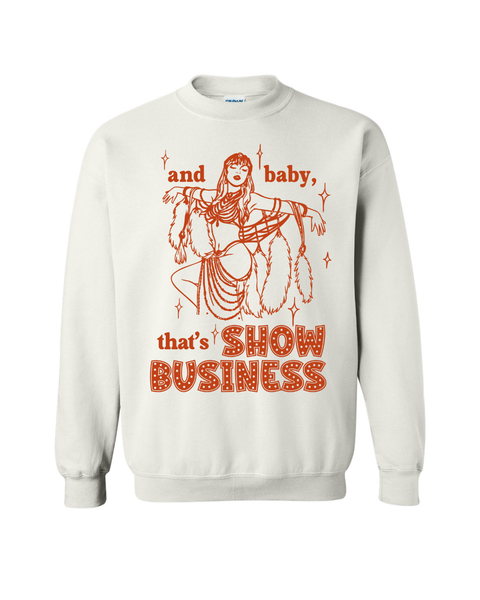 And Baby that's Show Business 1