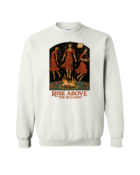 Rise Above the Bullshit