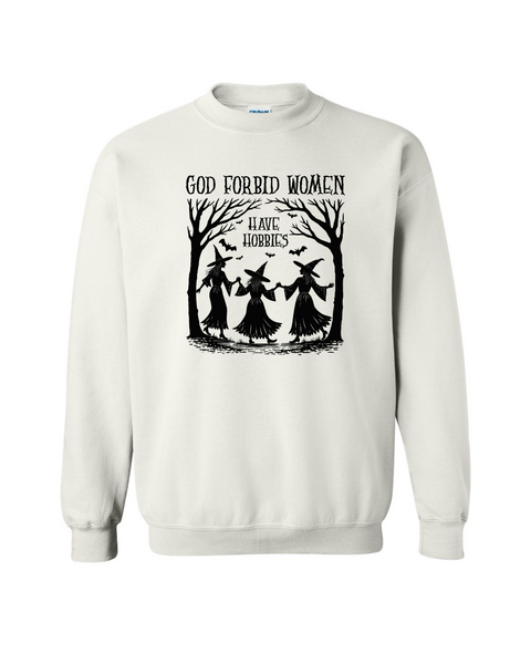 God Forbid Women Have Hobbies