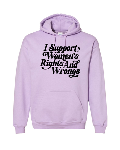 Support Women's Rights (& Wrongs)