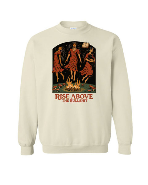 Rise Above the Bullshit