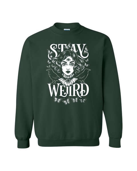 Stay Weird Babe!
