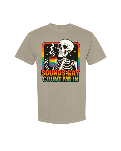 Sounds Gay..Count Me In!