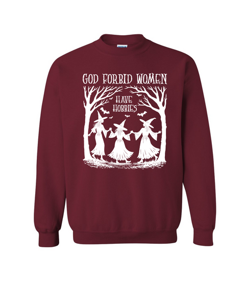 God Forbid Women Have Hobbies