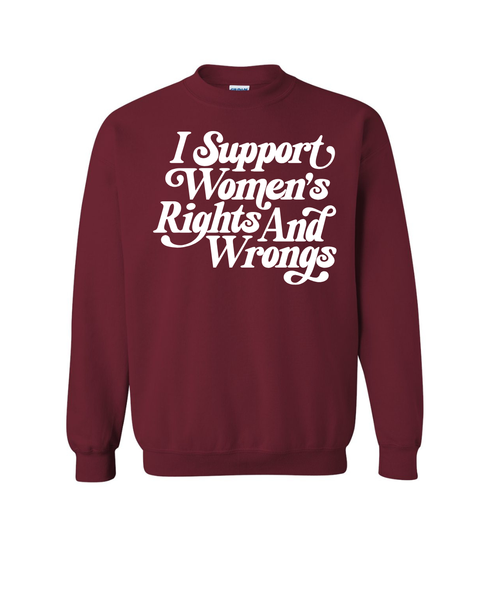 Support Women's Rights (& Wrongs)