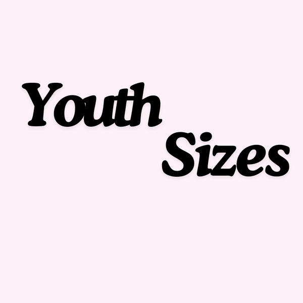 Youth Sizes- Pick Your Print