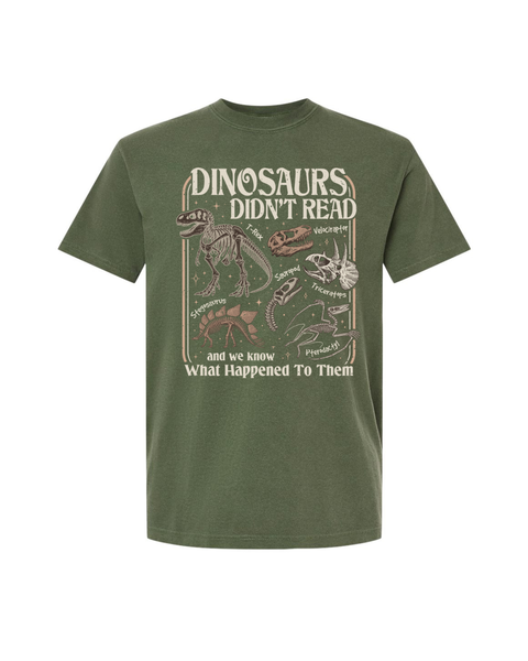 Dinosaurs Didn't Read...
