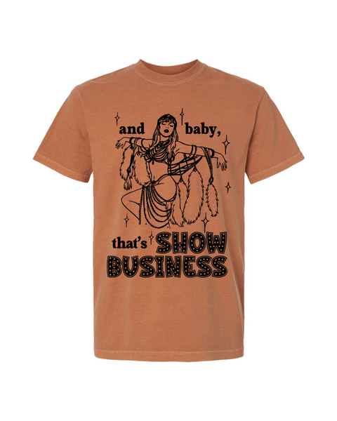 And Baby that's Show Business 1