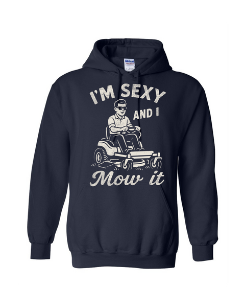 Sexy and I Mow It