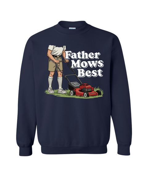 Father Mows Best