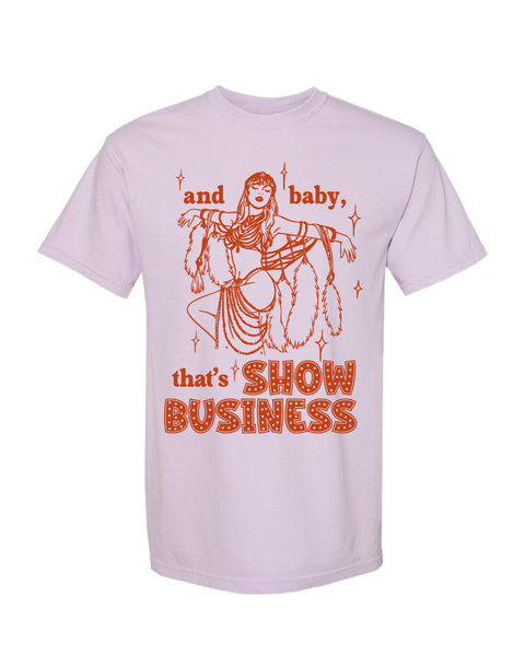 And Baby that's Show Business 1