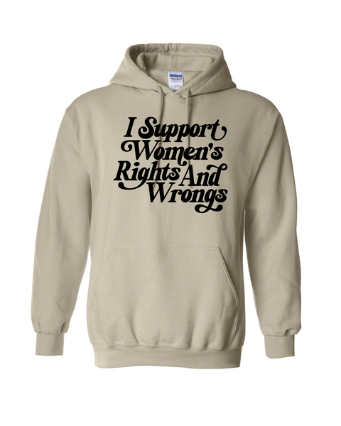 Support Women's Rights (& Wrongs)