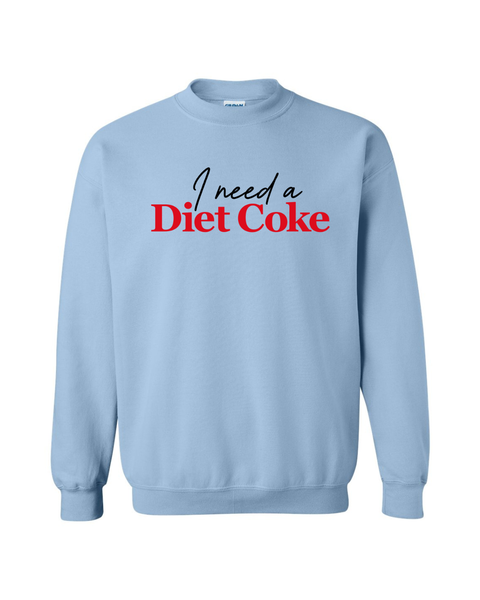 I Need a Diet Coke