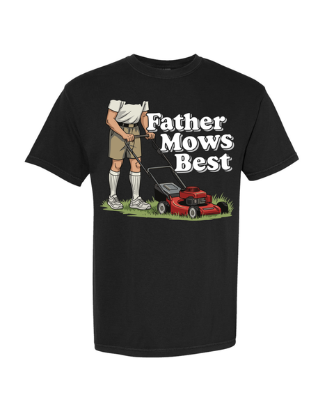 Father Mows Best