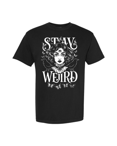 Stay Weird Babe!