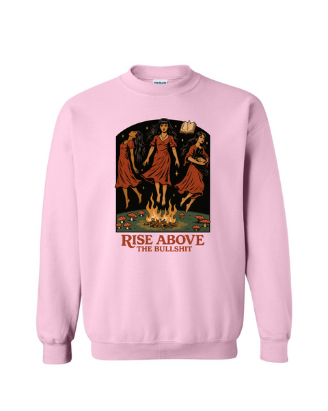 Rise Above the Bullshit