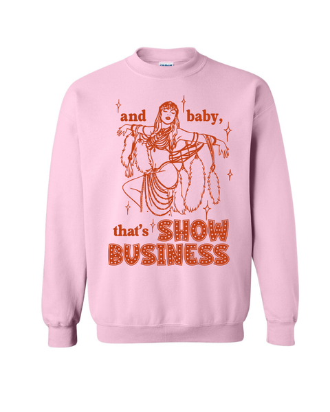 And Baby that's Show Business 1