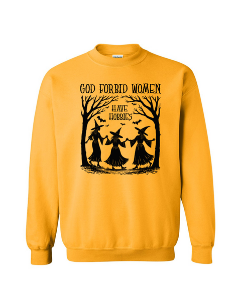 God Forbid Women Have Hobbies