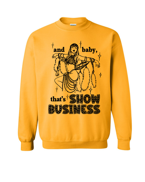 And Baby that's Show Business 1