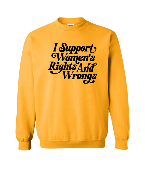 Support Women's Rights (& Wrongs)