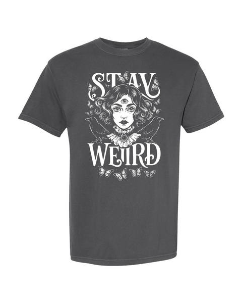 Stay Weird Babe!
