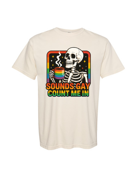 Sounds Gay..Count Me In!