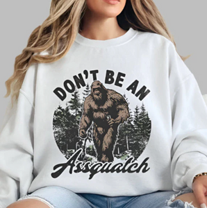 Don't Be an Ass-Squatch
