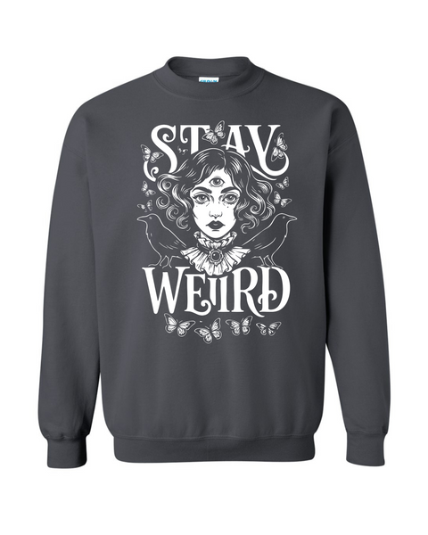 Stay Weird Babe!